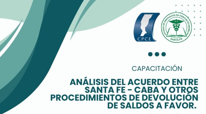 20/11 – 16.30 h Análisis del acuerdo entre Santa Fe – CABA y otros procedimientos de devolución de saldos a favor