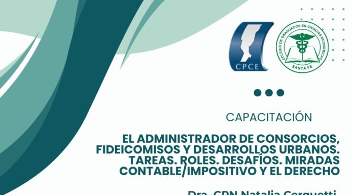 04/12 – 17 h El administrador de consorcios, fideicomisos y desarrollos urbanos. Tareas. Roles. Desafíos. Miradas contable/impositivo y el derecho