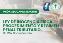 24/04 – 15hs Ley de Inocencia Fiscal. Procedimiento y Régimen Penal Tributario. Dr. CPN Martin Caranta