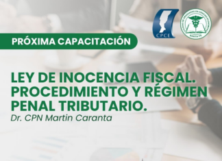 24/04 – 15hs Ley de Inocencia Fiscal. Procedimiento y Régimen Penal Tributario. Dr. CPN Martin Caranta