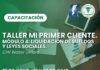 25/06 – 18 h Mi Primer Cliente. Módulo 4. Liquidación de sueldos y leyes sociales