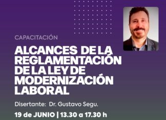 19/06 – 13.30 h Capacitación Rafaela. Alcances de la Reglamentación de la Ley de Modernización Laboral