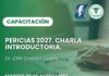 29/09 – 16 h Pericias 2027. Charla Introductoria
